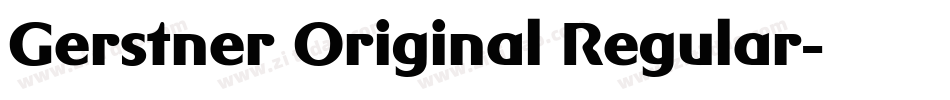 Gerstner Original Regular字体转换